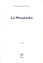 Couverture du livre « La moustache » de Emmanuel Carrère aux éditions P.o.l