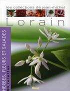 Couverture du livre « Herbes, salades et fleurs » de Jean-Michel Lorain aux éditions Glenat