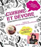 Couverture du livre « Cuisine et dévore ; bonne bouffe pour véganes irascibles » de Natalie Slater aux éditions L'age D'homme