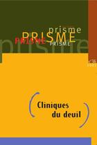 Couverture du livre « Cliniques du deuil » de Suzanne Mongeau et Martin Saint-Andre aux éditions Sainte Justine