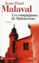 Couverture du livre « Les compagnons de Maletaverne » de Jean-Paul Malaval aux éditions Presses De La Cite