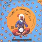 Couverture du livre « Nader le musicien du reve (+cd) » de Anne Montange aux éditions Actes Sud