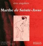 Couverture du livre « Marthe de Sainte-Anne » de  aux éditions Humus