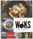 Couverture du livre « LES DELICES DE SOLAR : woks pour tous les gouts » de Pei aux éditions Solar