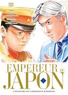 Couverture du livre « Empereur du Japon : l'histoire de l'empereur Hirohito Tome 5 » de Issei Eifuku et Hidetaka Shiba et Junichi Nojo aux éditions Delcourt