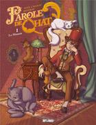 Couverture du livre « Parole de chat t.1 : le manoir » de Noel Chanat et Bidybop aux éditions Delcourt
