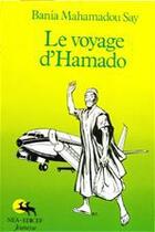 Couverture du livre « Le voyage d'Hamado » de Mahamadou Say aux éditions Edicef