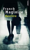Couverture du livre « Ouvrière » de Franck Magloire aux éditions Points