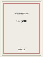 Couverture du livre « La joie » de Georges Bernanos aux éditions Bibebook