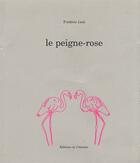 Couverture du livre « Le peigne-rose » de Frederic Leal aux éditions De L'attente