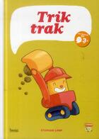 Couverture du livre « Trik trak » de Stephan Lomp aux éditions Bang