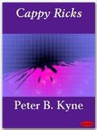 Couverture du livre « Cappy Ricks » de Kyne Peter B. aux éditions Ebookslib