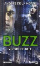 Couverture du livre « Buzz » de Anders De La Motte aux éditions Fleuve Editions