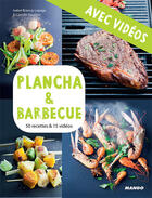 Couverture du livre « Plancha & barbecue - Avec vidéos » de Isabel Brancq-Lepage et Camille Sourbier aux éditions Mango