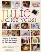 Couverture du livre « Julie chez vous ! » de Julie Andrieu aux éditions Marabout