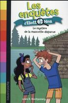 Couverture du livre « Les enquêtes d'Eliott et Nina Tome 6 » de Montgomery/Maroger aux éditions Bayard Jeunesse