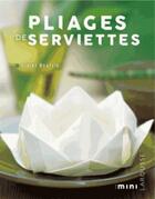Couverture du livre « Pliages de serviettes » de Didier Boursin aux éditions Larousse