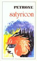 Couverture du livre « Satyricon » de Petron E. aux éditions Flammarion
