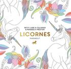 Couverture du livre « Le petit livre de coloriage ; licornes » de  aux éditions Marabout