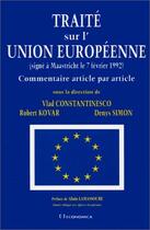 Couverture du livre « Traite Sur L'Union Europeenne » de Constantinesco aux éditions Economica