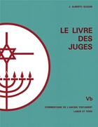 Couverture du livre « Le livre des juges » de J. Alberto Soggin aux éditions Labor Et Fides