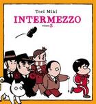 Couverture du livre « Intermezzo t.5 » de Tori Miki aux éditions Imho