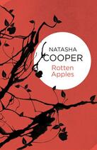 Couverture du livre « Rotten Apples (Willow King 5) (Bello) » de Natasha Cooper aux éditions Pan Macmillan