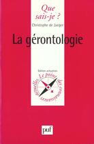 Couverture du livre « Gerontologie (la) » de Jaeger (De) Christop aux éditions Que Sais-je ?