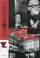 Couverture du livre « Visionnaires ; les plus grands architectes » de Richard Weston aux éditions La Martiniere