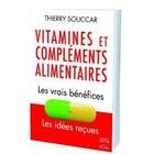 Couverture du livre « Les compléments alimentaires » de Souccar Thierry aux éditions Thierry Souccar