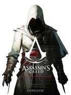 Couverture du livre « Assassin's Creed ; l'histoire visuelle et complète » de Matthew Miller aux éditions Larousse