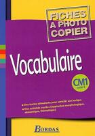 Couverture du livre « Vocabulaire ; CM1 ; fichier photocopiable » de  aux éditions Bordas