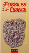Couverture du livre « Guide des fossiles de france - 3e edition » de Jean-Claude Fischer aux éditions Dunod