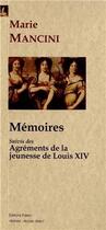 Couverture du livre « Mémoires ; les agréments de la jeunesse de Louis XIV » de Marie Mancini aux éditions Paleo