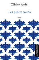 Couverture du livre « Les petites souris » de Olivier Amiel aux éditions Presses Litteraires