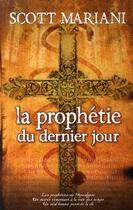 Couverture du livre « La prophétie du dernier jour » de Mariani-S aux éditions City