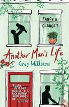Couverture du livre « Another Man's Life » de Williams Greg aux éditions Orion Digital