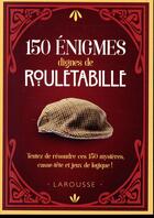 Couverture du livre « 150 énigmes dignes de Rouletabille » de  aux éditions Larousse