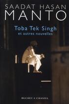 Couverture du livre « Toba tek singh et autres nouvelles » de Saadat Hasan Manto aux éditions Buchet Chastel