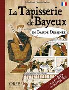 Couverture du livre « La tapisserie de Bayeux en bande dessinee (fr) » de Arthur Shelton aux éditions Orep