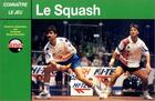 Couverture du livre « Le squash » de  aux éditions Ulisse