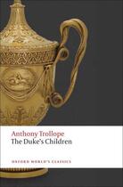 Couverture du livre « The Duke's Children » de Anthony Trollope aux éditions Oup Oxford