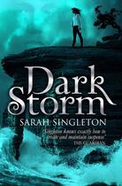 Couverture du livre « Dark Storm » de Sarah Singleton aux éditions Simon And Schuster Uk