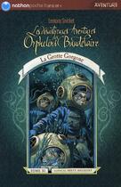 Couverture du livre « Les désastreuses aventures des orphelins Baudelaire t.11 ; la grotte Gorgone » de Lemony Snicket aux éditions Nathan