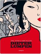 Couverture du livre « Dieter Lumpen » de Ruben Pelljero et Jorge Zentner aux éditions Editions Mosquito