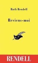 Couverture du livre « Reviens-Moi » de Rendell-R aux éditions Editions Du Masque
