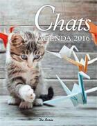 Couverture du livre « Chats ; agenda 2016 » de  aux éditions De Boree