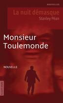 Couverture du livre « Monsieur Toulemonde » de Stanley Pean aux éditions La Courte Echelle