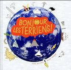Couverture du livre « BONJOUR, LES TERRIENS ! » de Wendy Panders et Horst Marc Ter aux éditions Ecole Des Loisirs