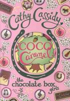 Couverture du livre « Chocolate Box Girls: Coco Caramel » de Cathy Cassidy aux éditions Children Pbs